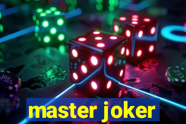 master joker